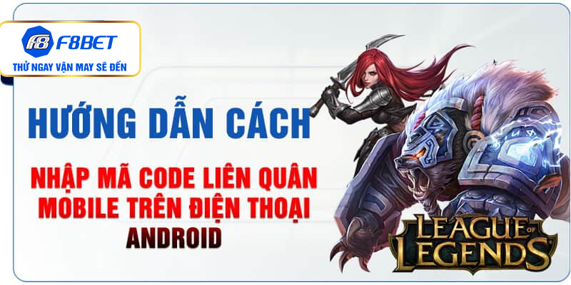 Hướng dẫn nhập mã code Liên Quân Mobile trên điện thoại Android