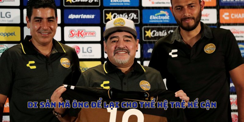 Di sản mà ông để lại cho thế hệ trẻ kế cận